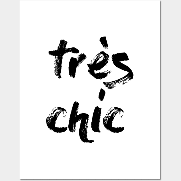 Tres Chic - Fashionista III - Classy, Bold Wall Art by StudioGrafiikka